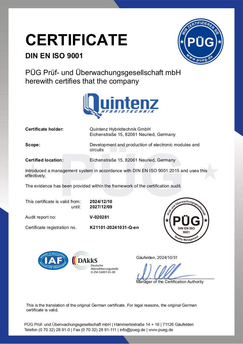 Das Qualitätsmanagement der Quintenz Hybridtechnik GmbH für Qualität von elektronischen Modulen ist zertifiziert nach ISO-9001